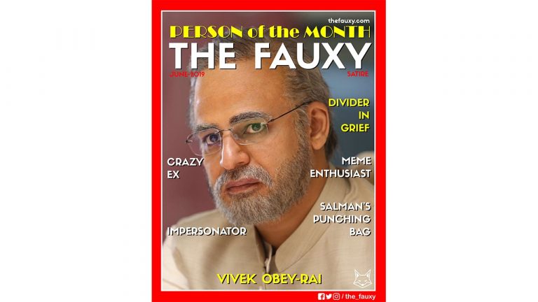Divider In Grief – Vivek Oberoi – The Fauxy’s Person Of The Month – May Edition