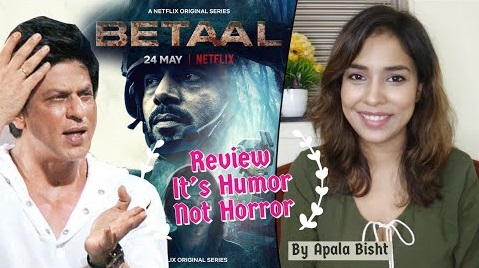 Betaal Netflix Web Series REVIEW | By Apala Bisht