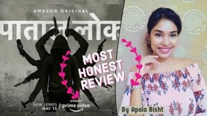Paatal Lok Amazon Prime Web Series REVIEW | By Apala Bisht