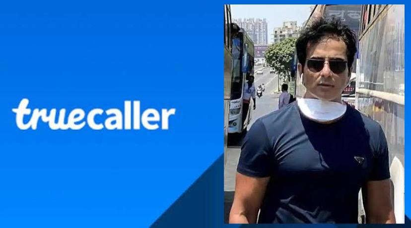 Truecaller notification will have Sonu Sood's image as his help reaches people before they ask for help